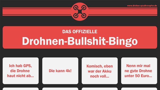 Das offizielle Drohnen-Bullshit-Bingo - www.drohne-quadrocopter.de